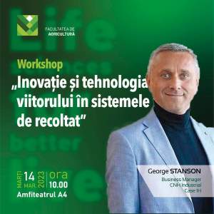 „Inovație și tehnologia viitorului în sistemele de recoltat” – prezentate studenților USV Iași de către reprezentantul celui mai mare producător de tractoare, la nivel mondial