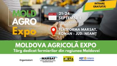 Fermierii din județul IAȘI, invitați la ROMAN, la MoldAgro Expo 2023, în perioada 21-24 septembrie