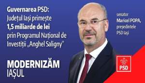 Maricel Popa, președinte PSD Iași: Am promis, am făcut! Peste 300 milioane de euro vor ajunge la Iași datorită guvernării social-democrate!