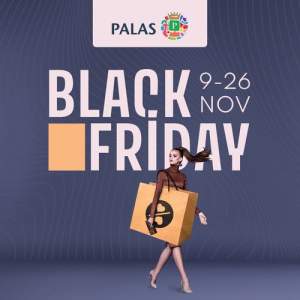 Palas deschide sezonul reducerilor de până la 70% cu Black Friday!